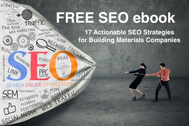 17 Actionable SEO Tactics For Building Materials Manufacturers