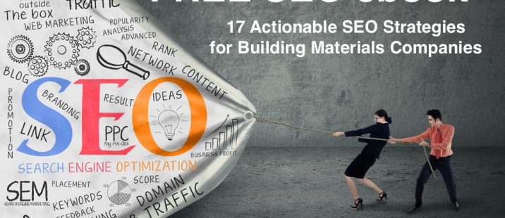 17 Actionable SEO Tactics For Building Materials Manufacturers